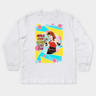 Girls Just Wanna Have Fun Kids Long Sleeve T-Shirt